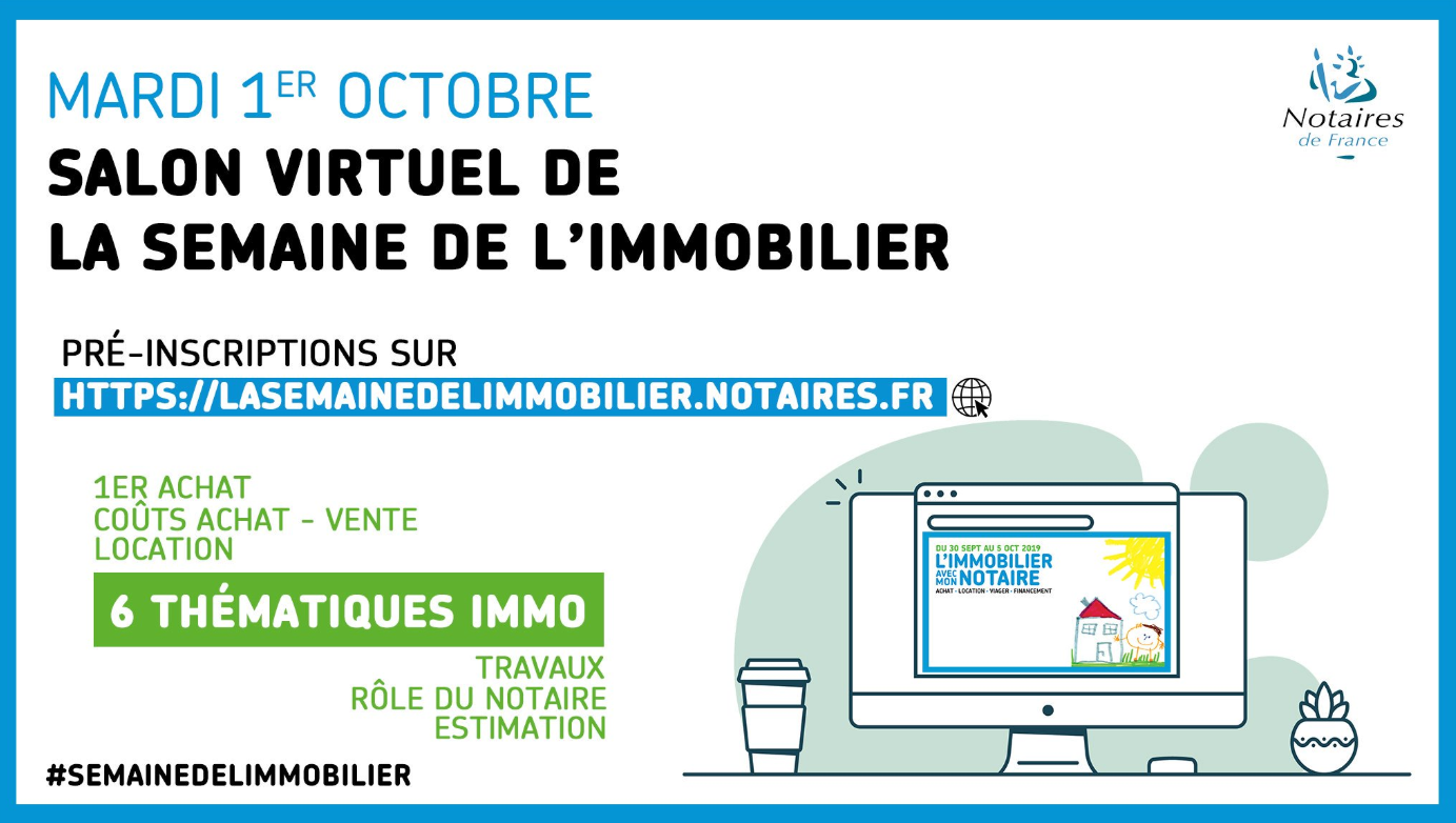 Achat et vente d'une maison, location, viager, SCI : l'immobilier avec mon notaire #Semainedelimmobilier